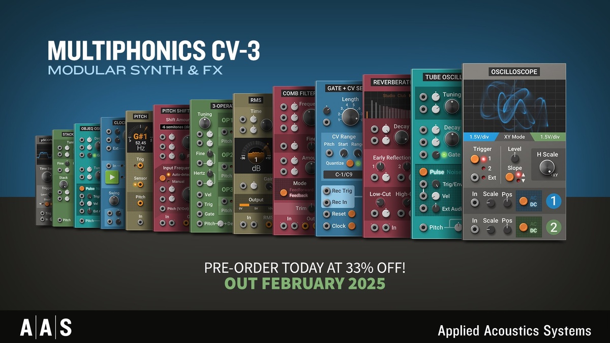 Applied Acoustics Systems announces Multiphonics CV-3 modular synth & FX plugin