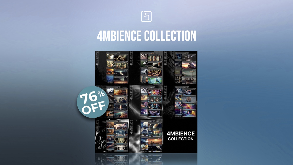 Save 76% on 4MBIENCE Collection for Kontakt by Fluidshell Design