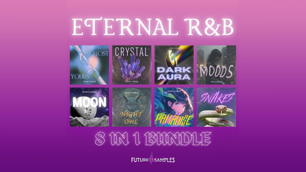 Eternal R&B by Future Samples: 8 sample packs for  USD