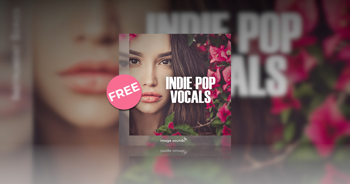 Indie Pop Vocals by Image Sounds FREE with purchase at Audio Plugin Deals