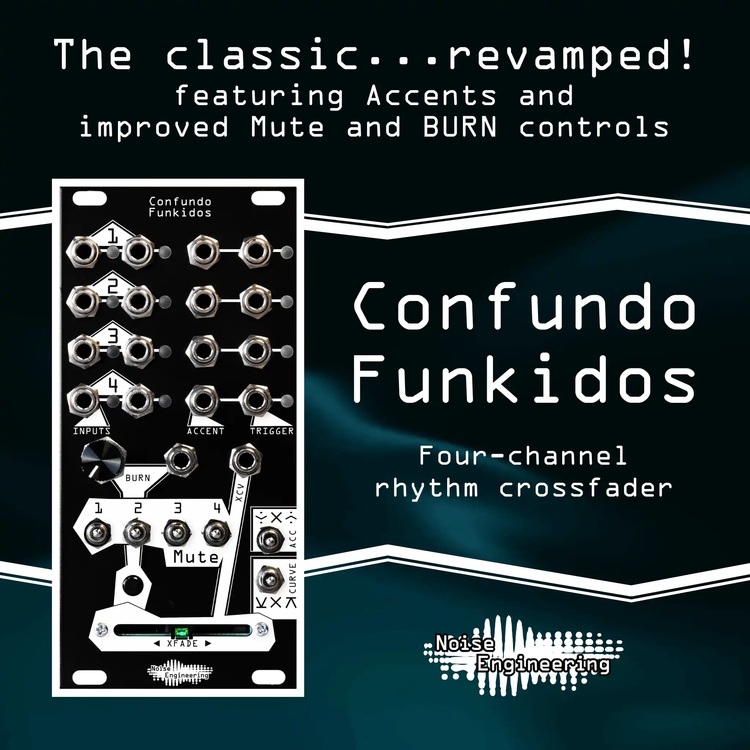 Noise Engineering launches Confundo Funkidos 4-channel rhythm crossfader