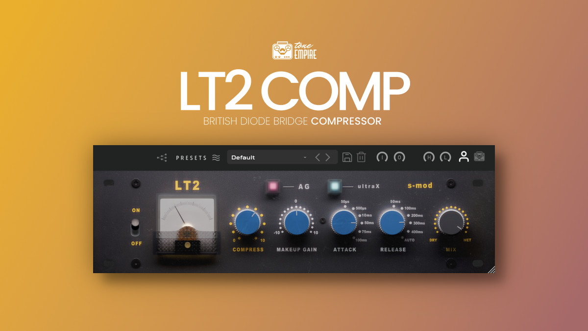 Tone Empire releases LT2 COMP British diode bridge compressor