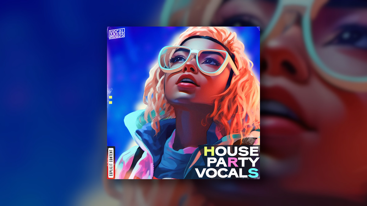 Vocal Roads releases House Party Vocals sample pack