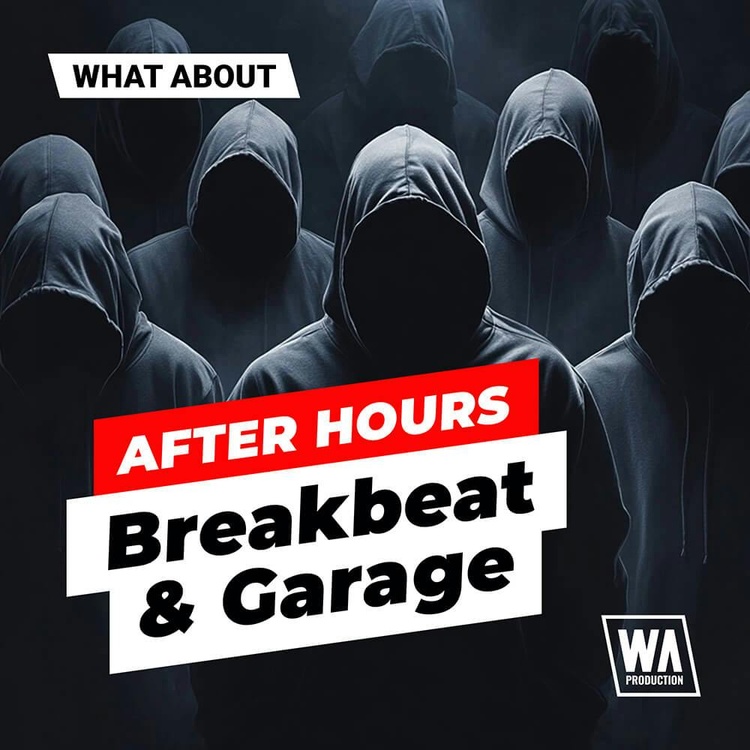 W.A. Production releases After Hours Breakbeat & Garage