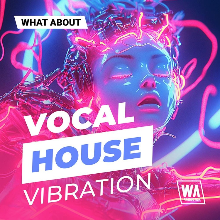 W.A. Production launches Vocal House Vibration sample pack