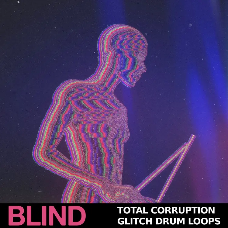 Total Corruption – Glitched Drum Loops by Blind Audio