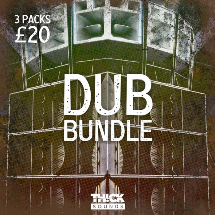 Thick Sounds Dub Bundle