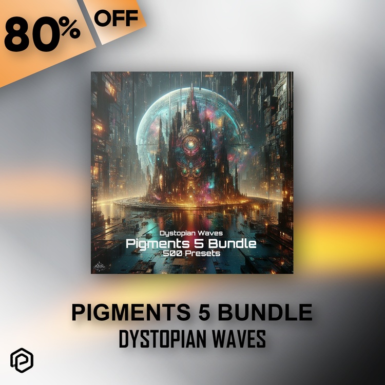 Save 80% on Pigments 5 Bundle by Dystopian Waves