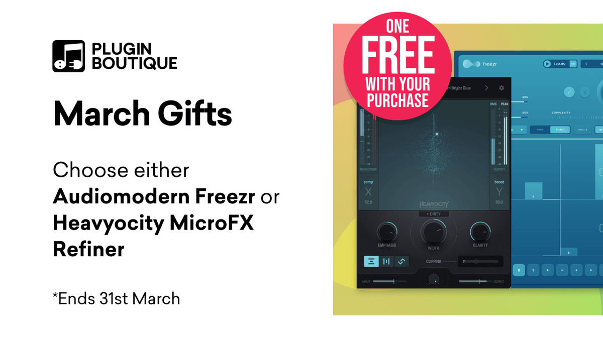 PIB March Gifts: Audiomodern Freezr or Heavyocity MicroFX Refiner