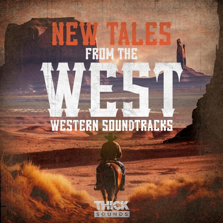 Thick Sounds releases New Tales From The West – Western Soundtracks