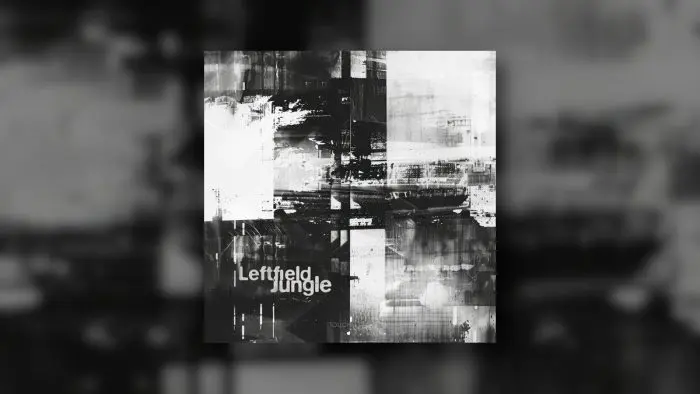 Touch Loops Leftfield Jungle