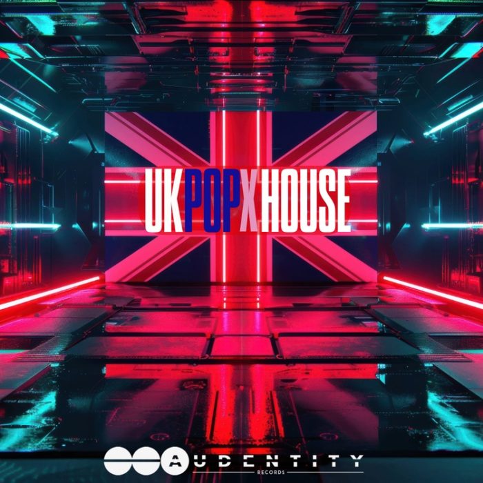 Audentity Records UK Pop x House
