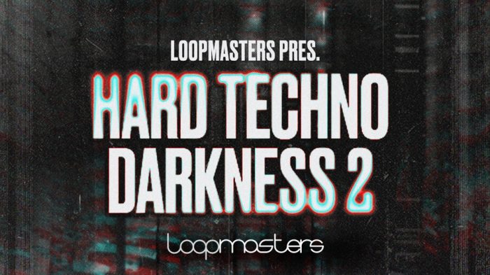 Loopmasters Hard Techno Darkness 2