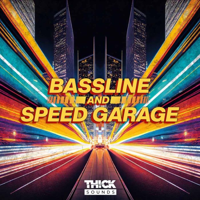 Thick Sounds Bassline and Speed Garage