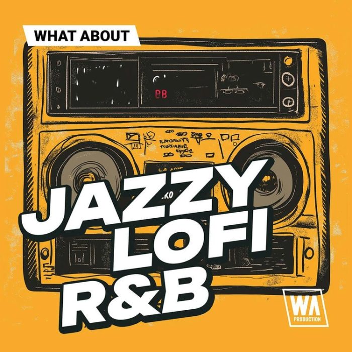 WA Production Jazzy Lofi RnB