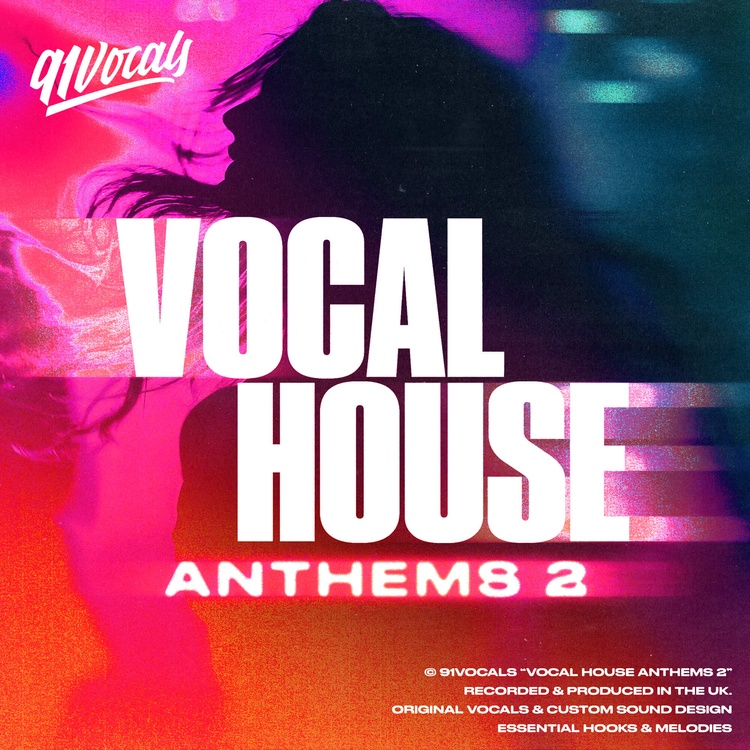 91Vocals releases Vocal House Anthems 2 sample pack