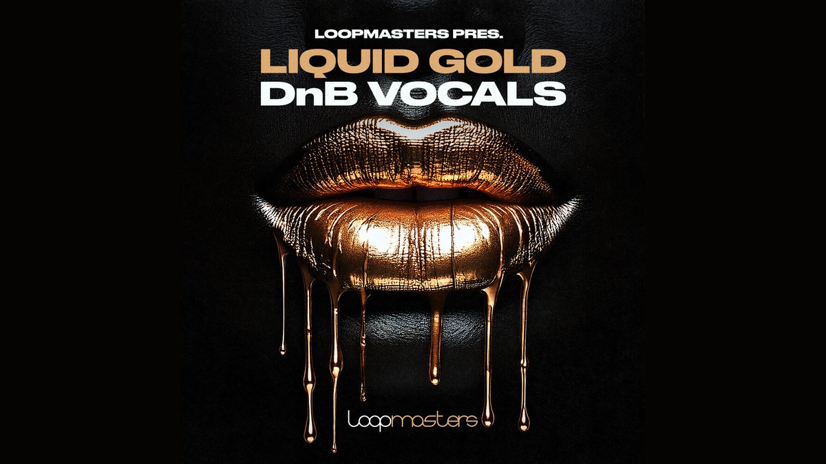 Loopmasters releases Liquid Gold DnB Acapellas sample pack