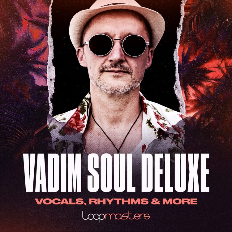 Loopmasters releases Vadim Soul Deluxe sample pack