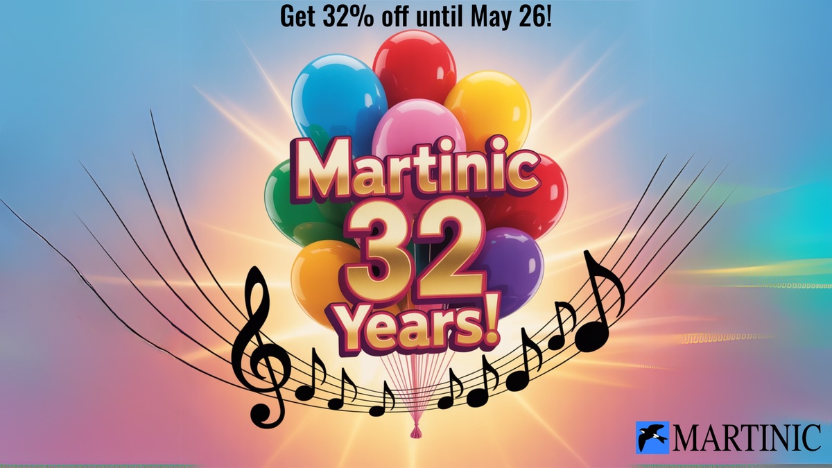 Martinic celebrates 32 years with 32% OFF on plugins