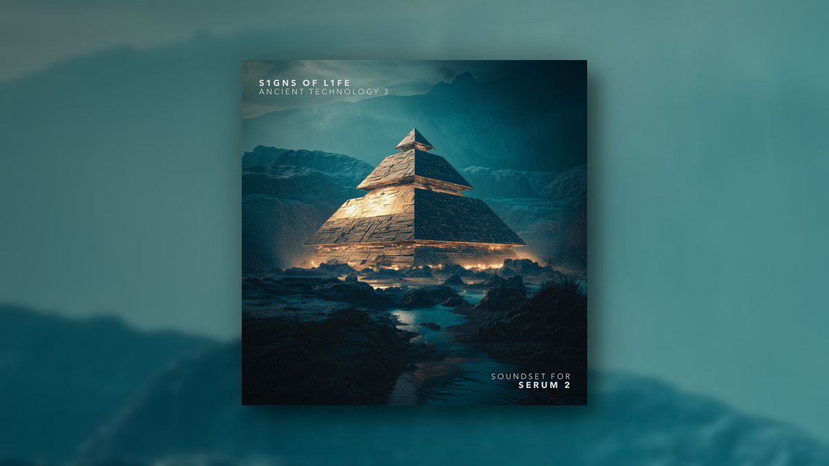 S1gns Of L1fe releases Ancient Technology 3 soundset for Serum 2