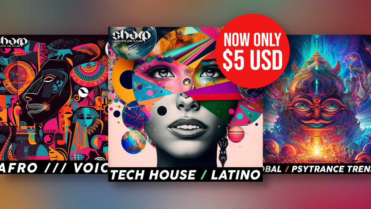SHARP  Deals: Tech House Latino, Afro Voices & Global Psytrance Trends