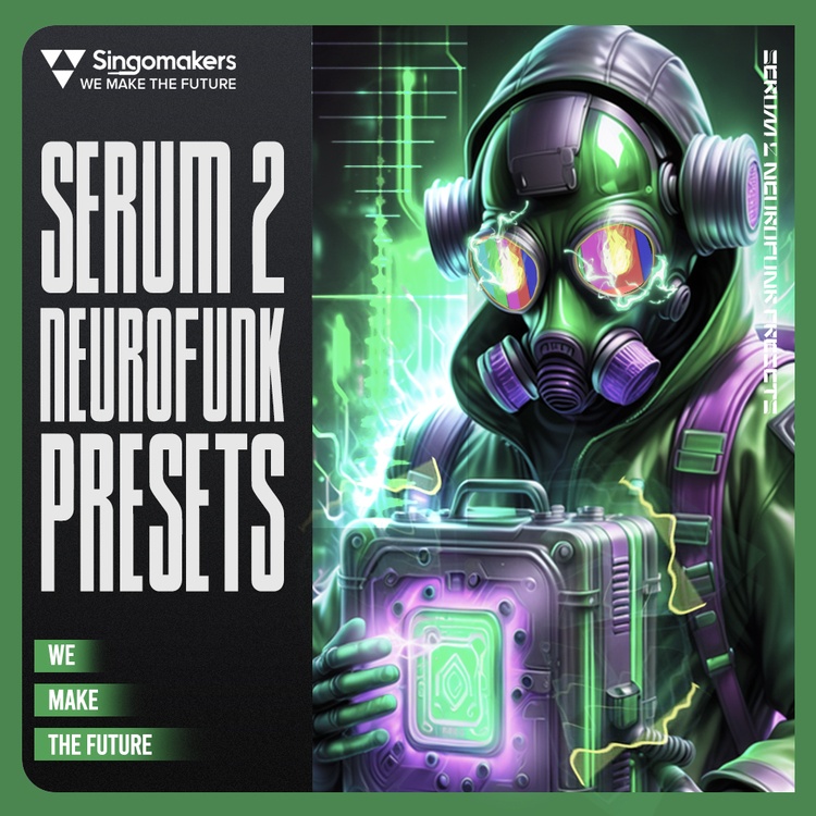Singomakers releases Serum 2 Neurofunk Presets