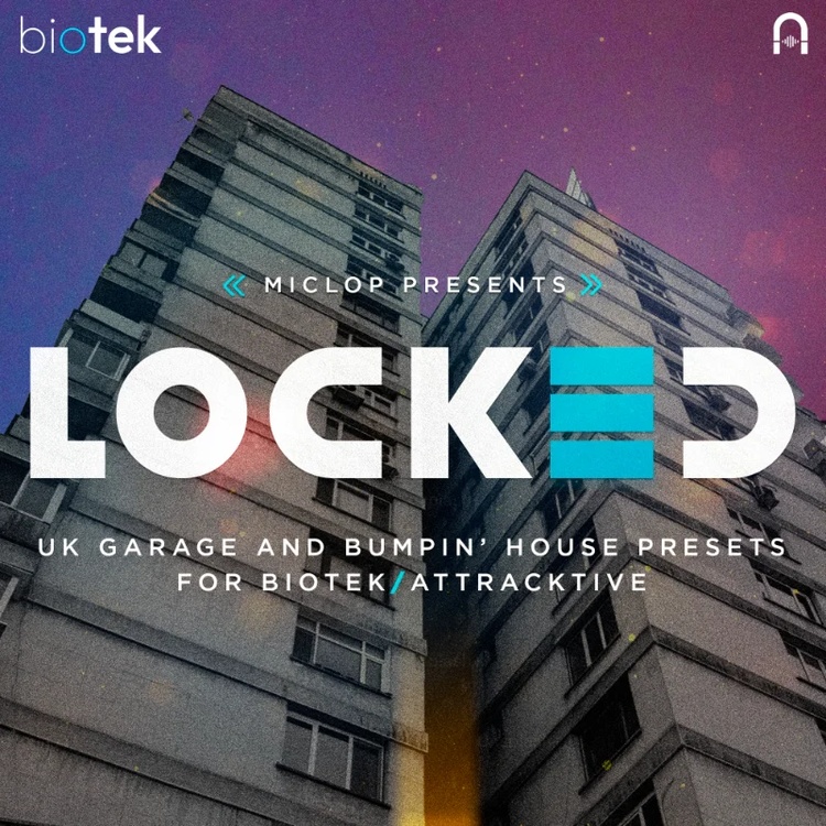 Tracktion releases Locked expansion for BioTek 3 and Attracktive