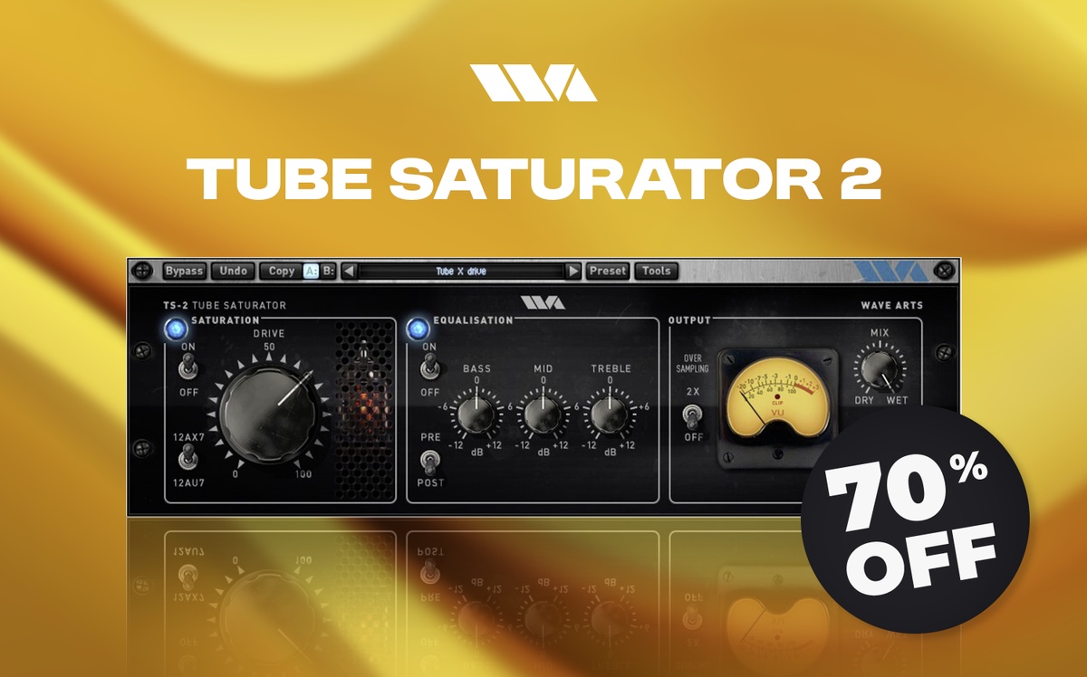 Save 70% on Tube Saturator 2 effect plugin by Wave Arts