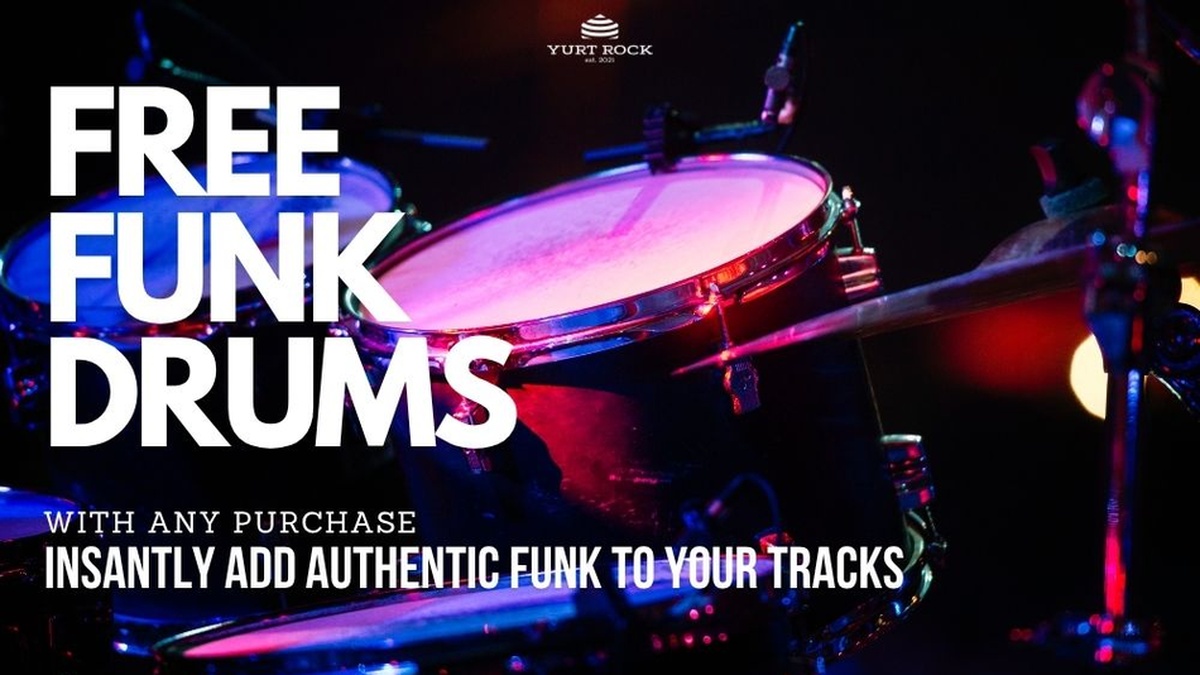 Funk Drums Bundle FREE with purchase at Yurt Rock