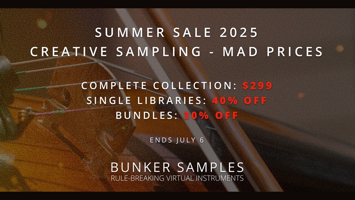 Giveaway Contest: Bunker Samples library of choice (2x) + Summer Sale launched