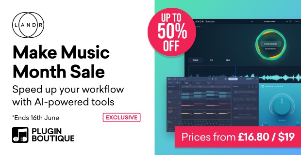 Save up to 50% on LANDR Sampler, Composer & FX series plugins