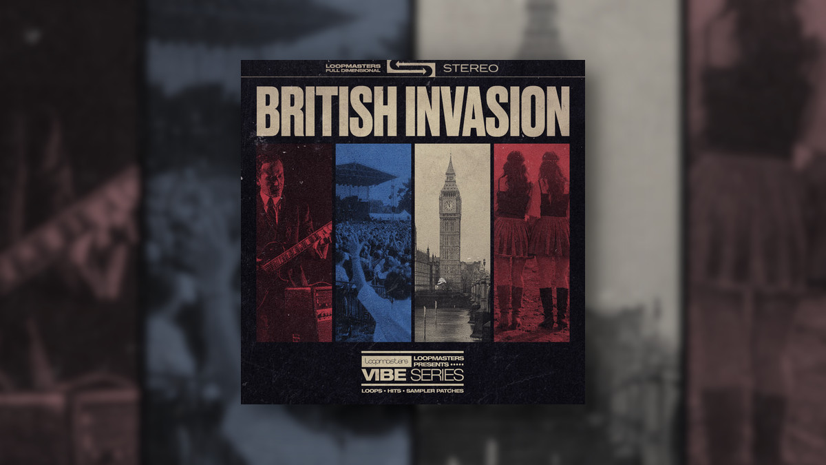 Loopmasters launches British Invasion sample pack