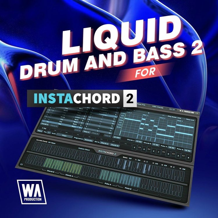 W.A. Production launches Liquid Drum & Bass 2 for InstaChord 2