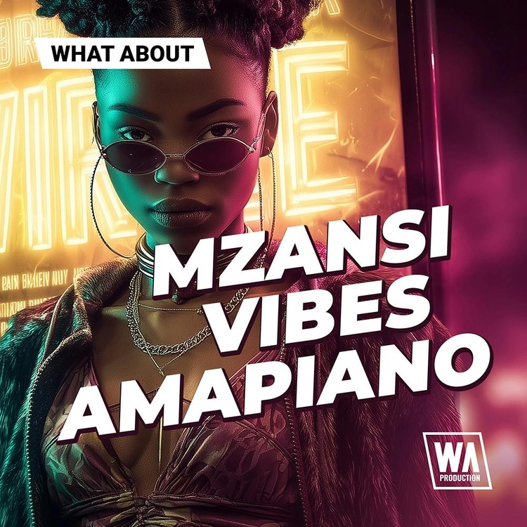 W.A. Production launches Mzansi Vibes Amapiano sample pack