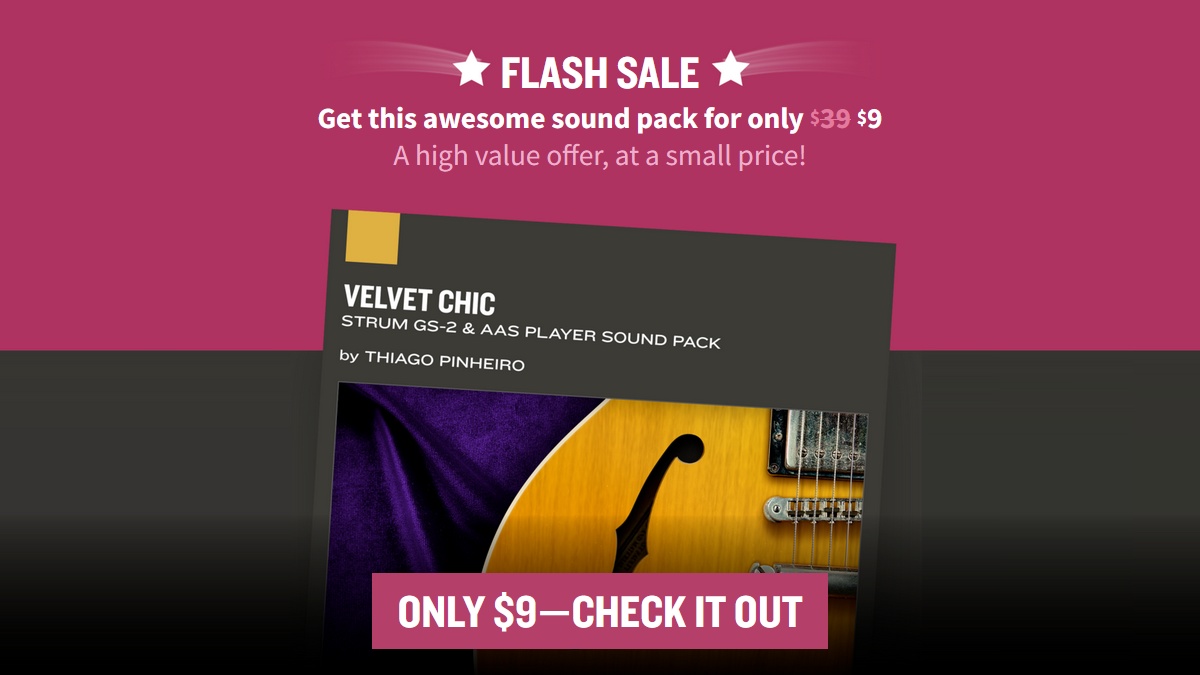 Flash Sale: Save 75% on Velvet Chic sound pack for Strum GS-2 & AAS Player