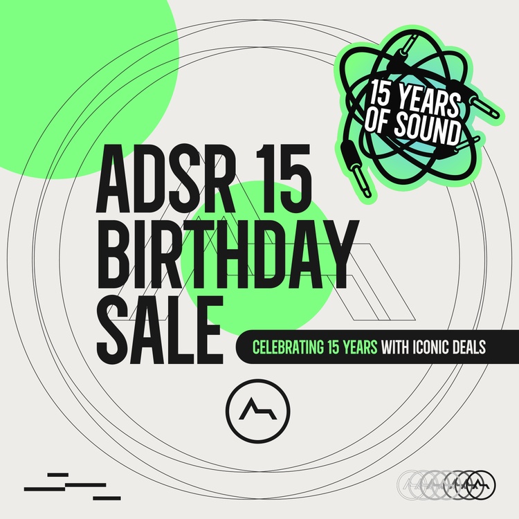 ADSR Sounds Birthday Sale: Huge Bundles & Iconic Deals