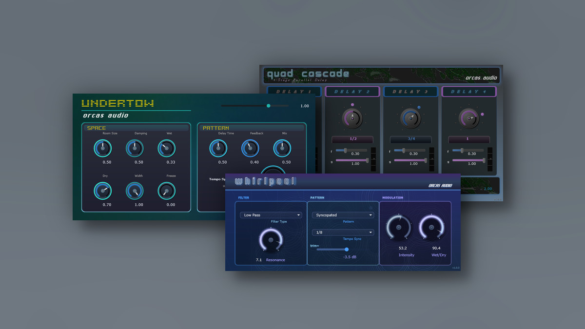 Orcas Audio releases Whirlpool filter (FREE), Undertow reverb & Quad Cascade delay