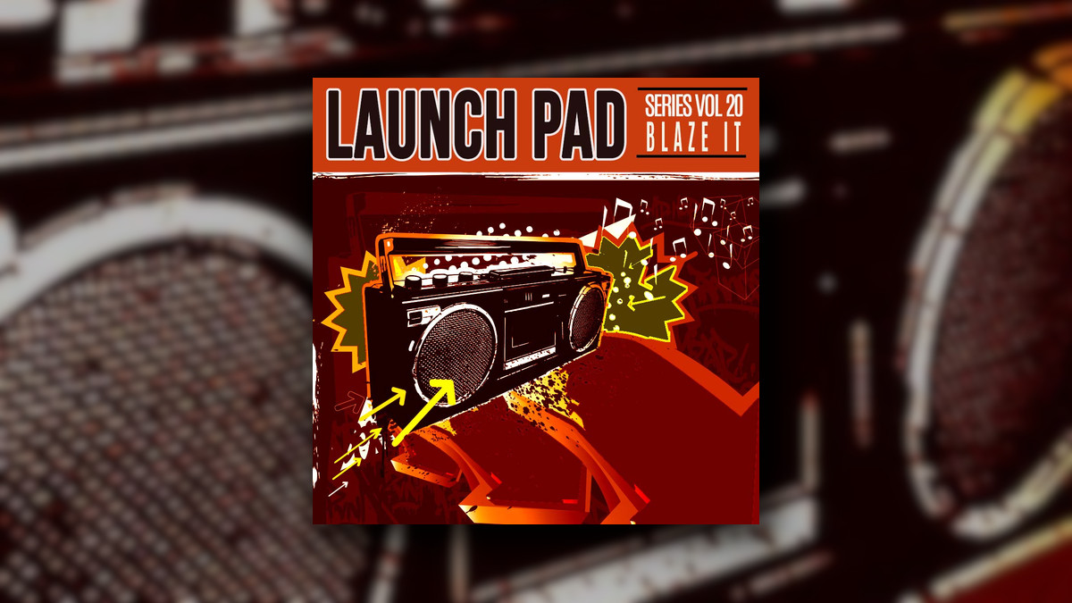 Renegade Audio releases Launch Pad Series Vol. 20 – Blaze It