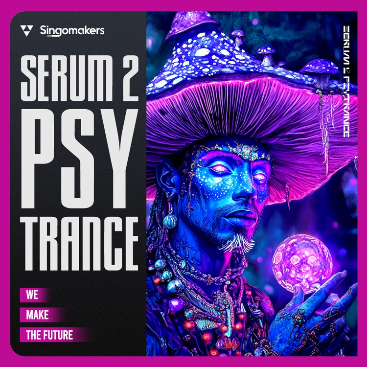 Singomakers releases Serum 2 Psytrance sound pack